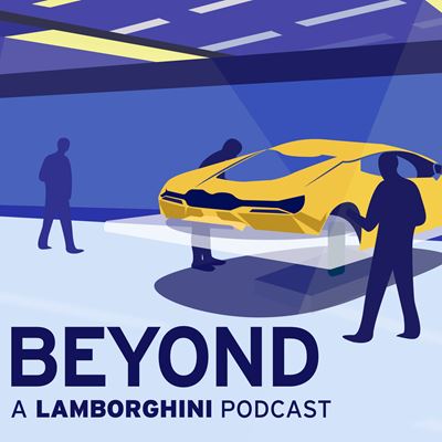 Beyond A Lamborghini Podcast Episode 2